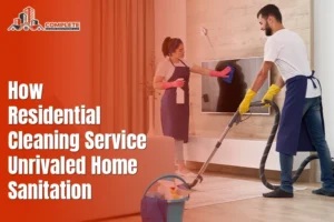 How Residential Cleaning Service Unrivaled Home Sanitation